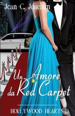 Un Amore da Red Carpet - Joachim, Jean C.