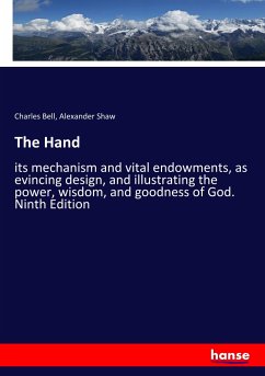 The Hand - Bell, Charles;Shaw, Alexander