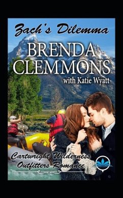 Zach's Dilemma - Wyatt, Katie; Clemmons, Brenda