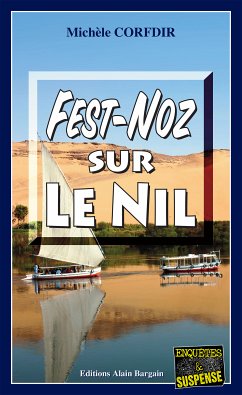Fest-Noz sur le Nil (eBook, ePUB) - Corfdir, Michèle