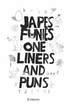 Japes Funies One Liners And Puns - Udonim, S.