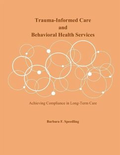 Trauma-Informed Care and Behavioral Health Services - Speedling, Barbara F