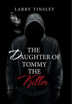 The Daughter of Tommy the Killer - Tinsley, Larry