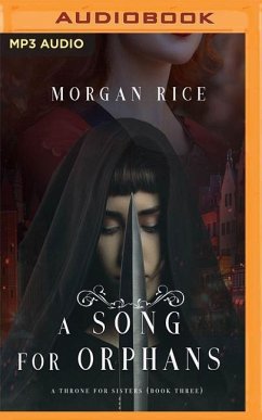 A Song for Orphans - Rice, Morgan