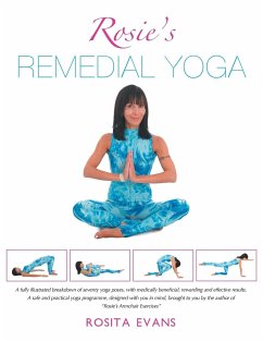 Rosie's Remedial Yoga (Full Color Edition) - Evans, Rosita