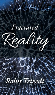 Fractured Reality - Trivedi, Rohit