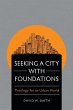 Seeking a City with Foundations - Bild 1