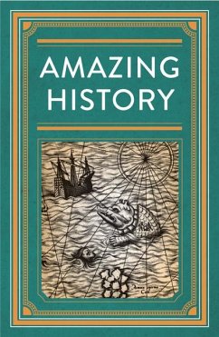 Amazing History - Publications International Ltd