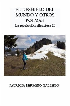 El deshielo del mundo - Bermejo Gallego, Patricia