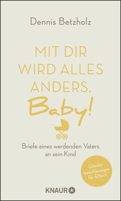 Mit dir wird alles anders, Baby! (eBook, ePUB) - Betzholz, Dennis