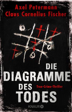 Die Diagramme des Todes (eBook, ePUB) - Petermann, Axel; Fischer, Claus Cornelius