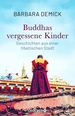 Buddhas vergessene Kinder (eBook, ePUB) - Demick, Barbara
