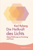 Die Heilkraft des Lichts (eBook, ePUB)