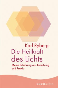 Die Heilkraft des Lichts (eBook, ePUB) - Ryberg, Karl