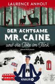 Der achtsame Mr. Caine und die Tote im Tank / Vincent Caine ermittelt Bd.1 (eBook, ePUB)