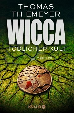 Wicca - Tödlicher Kult / Hannah Peters Bd.5 (eBook, ePUB) - Thiemeyer, Thomas