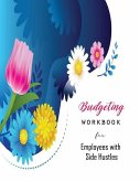Budgeting Workbook for Employees with Side Hustles