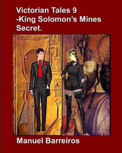 Victorian Tales 9 - King Solomon's Mines Secret - Barreiros, Manuel