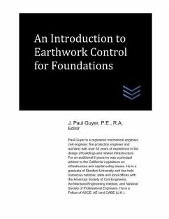 An Introduction to Earthwork Control for Foundations - Guyer, J Paul