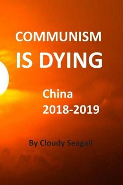 Communism Is Dying: China 2018-2019 - Seagail, Cloudy