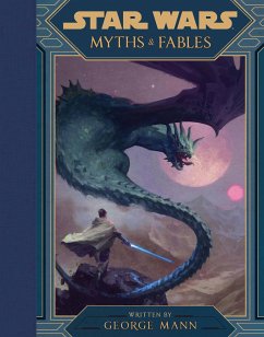 Star Wars Myths & Fables - PRESS LUCASFILM