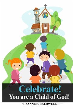 Celebrate! - Caldwell, Suzanne E.