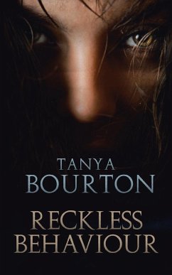Reckless Behaviour - Bourton, Tanya