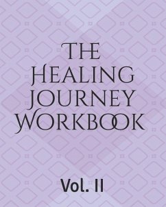 The Healing Journey Workbook - Wyatt-Morley, Catherine