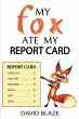 My Fox Ate My Report Card - Bild 1
