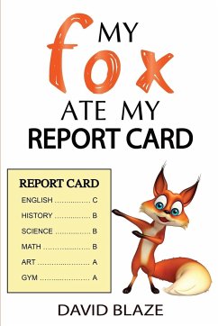 My Fox Ate My Report Card - Blaze, David