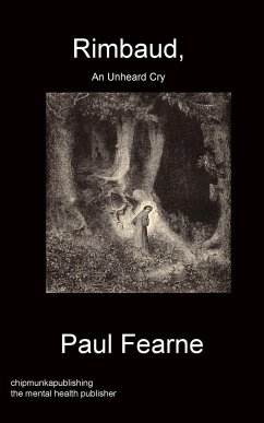 Rimbaud, An Unheard Cry - Fearne, Paul