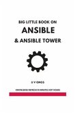 Big Little Book on Ansible and Ansible Tower