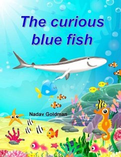 The Curious Blue Fish - Goldman, Nadav