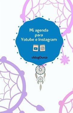 Mi Agenda Para Youtube E Instagram - Escarabajal Magana, Susana