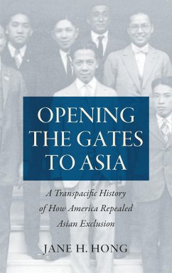 Opening the Gates to Asia - Hong, Jane H.
