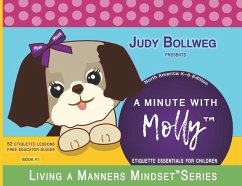 A Minute with Molly: Etiquette Essentials for Children - Bollweg, Judy
