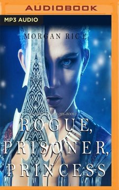 Rogue, Prisoner, Princess - Rice, Morgan