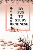 It's Fun To Study Chinese (Bilingual Edition)