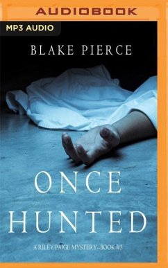 Once Hunted - Pierce, Blake