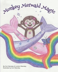 Monkey Mermaid Magic - Wamsley, London; Wamsley, Cori