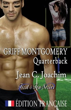 Griff Montgomery, Quarterback (Édition française) - Joachim, Jean C.