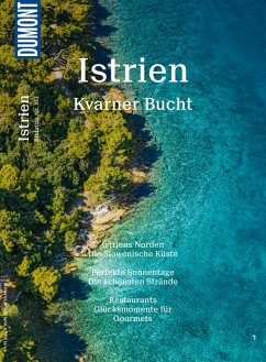 DuMont BILDATLAS Istrien, Kvarner Bucht (eBook, PDF) - Schetar, Daniela; Köthe, Friedrich