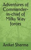 Adventures of Commander-in-chief of Milky Way forces