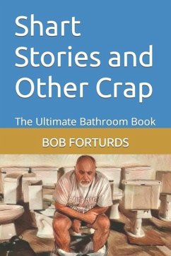 Shart Stories and Other Crap - Forturds, Bob