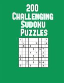 200 Challenging Sudoku Puzzles: Classic 9x9 puzzles