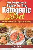 The Beginner's Guide to the Ketogenic Diet