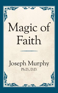 Magic of Faith - Murphy, Joseph