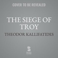The Siege of Troy - Kallifatides, Theodor