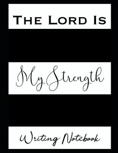 The Lord Is My Strength Writing - Ahavaha