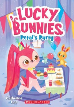 Petal's Party (Lucky Bunnies #2) - Coe, Catherine